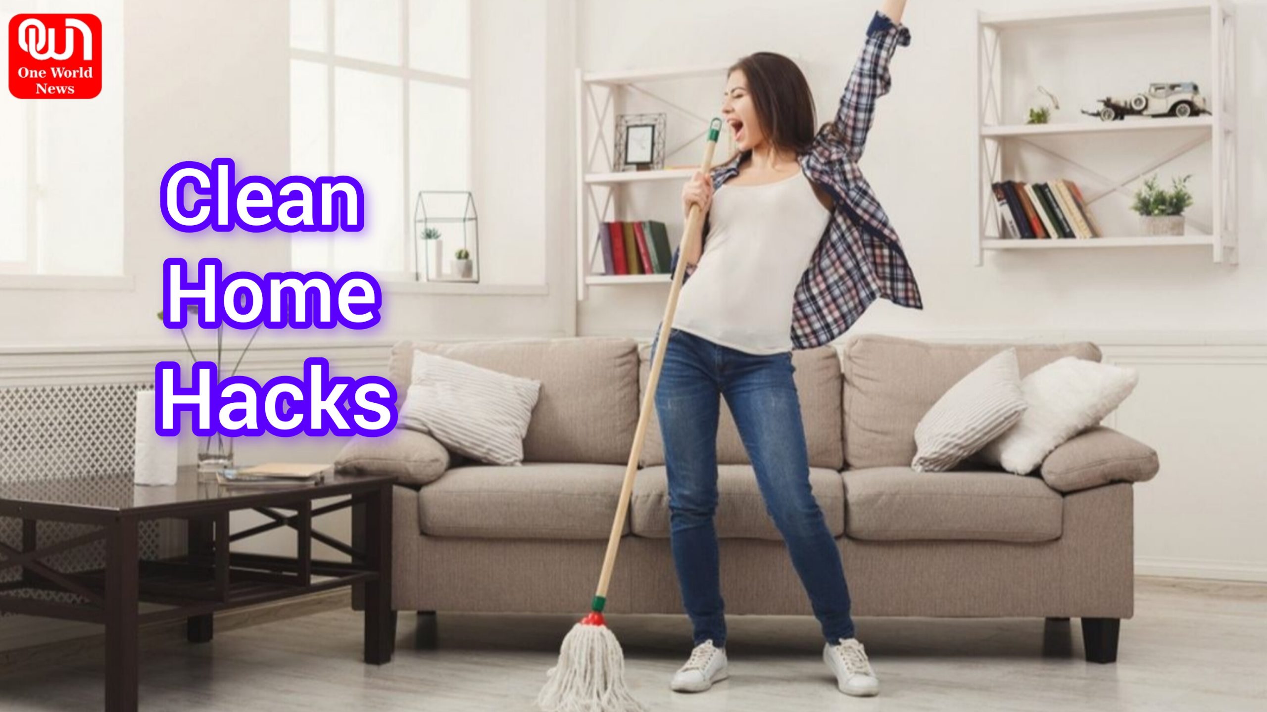 Clean Home Hacks