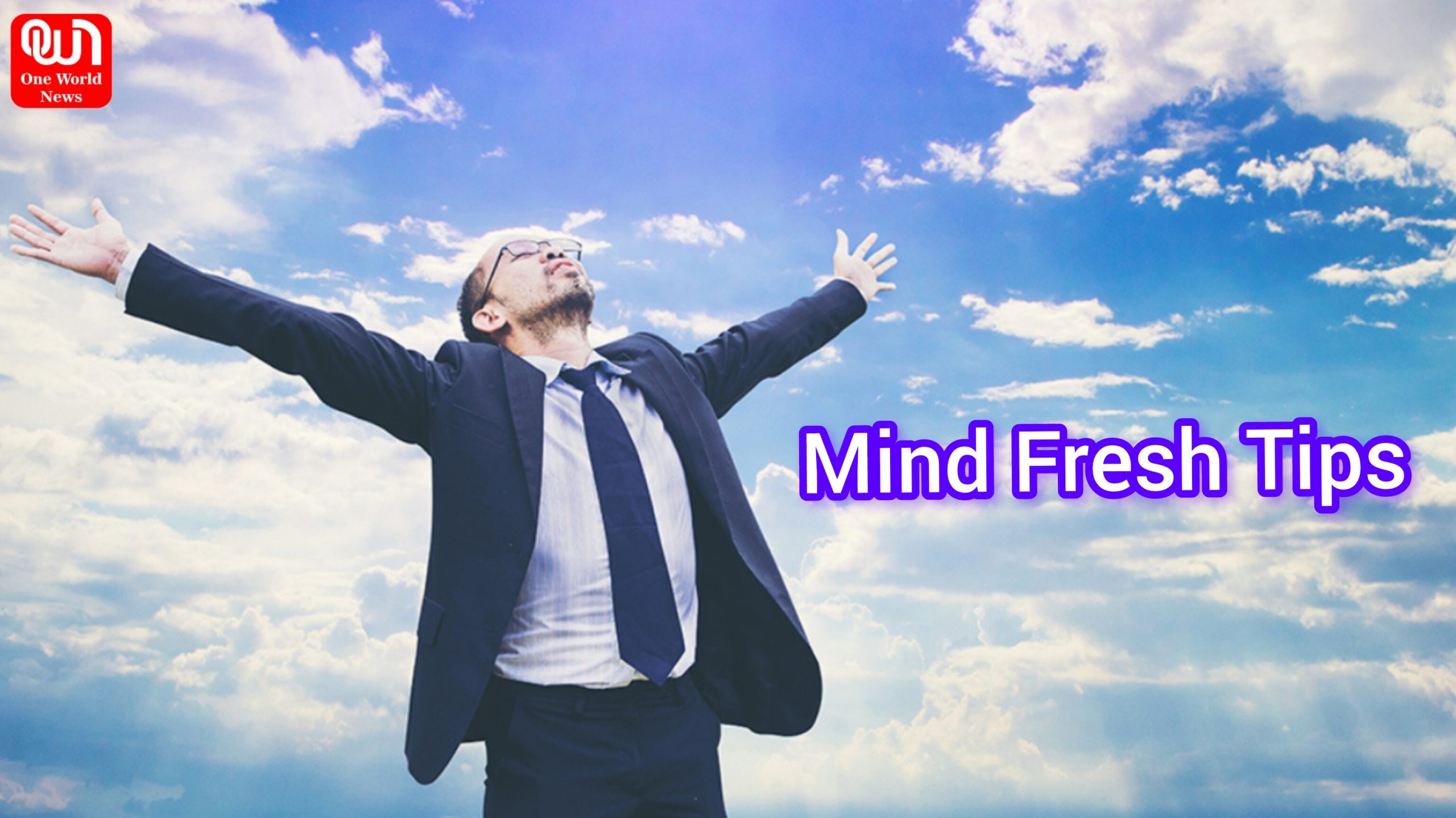 Mind Fresh Tips