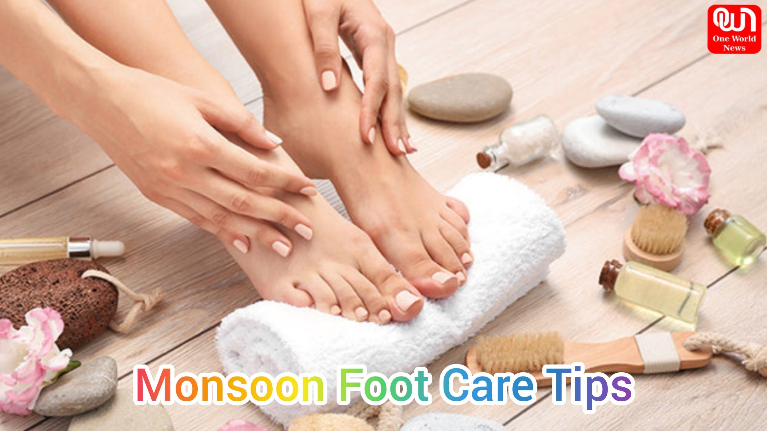 Monsoon Foot Care Tips