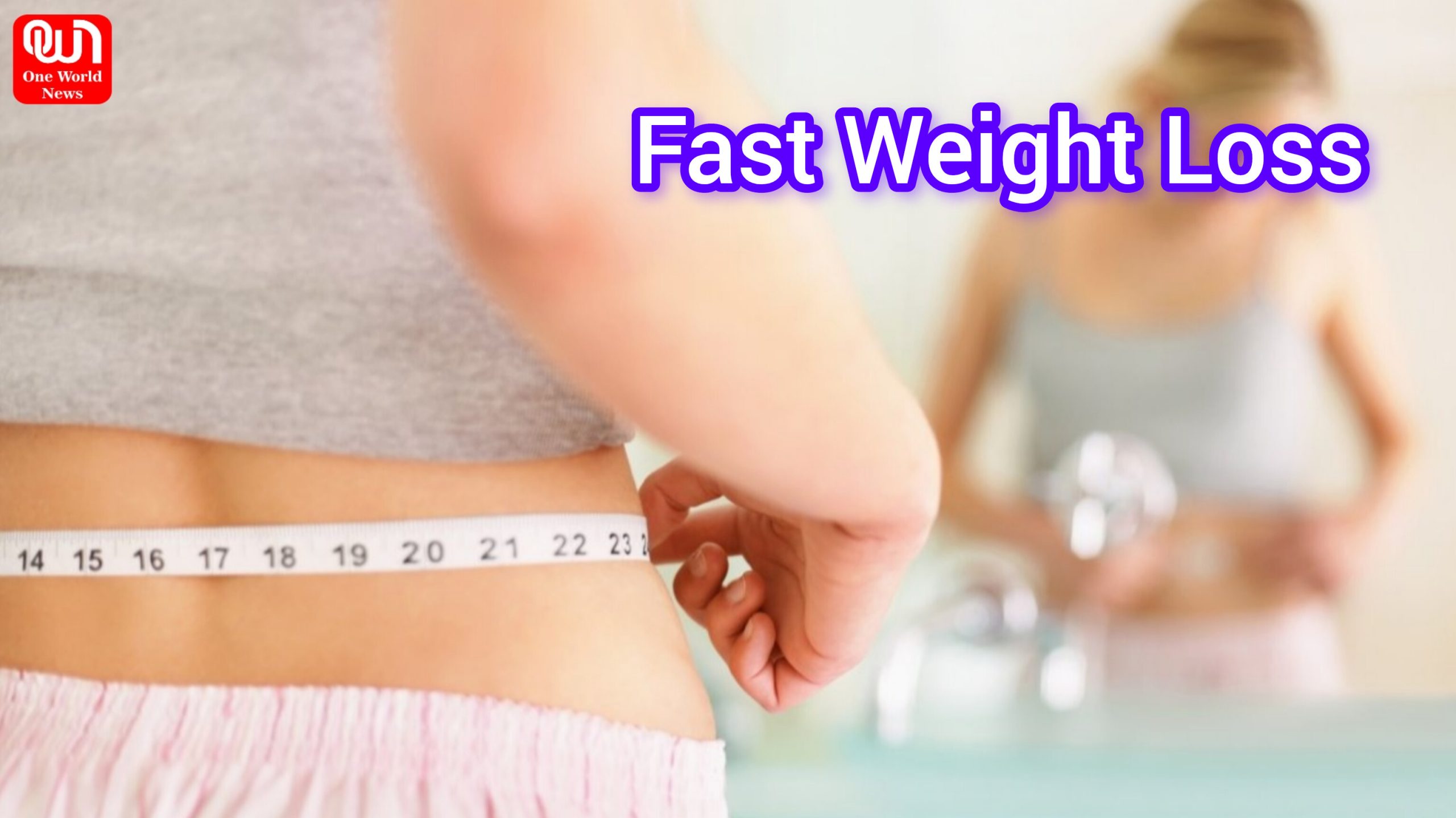 Fast Weight Loss