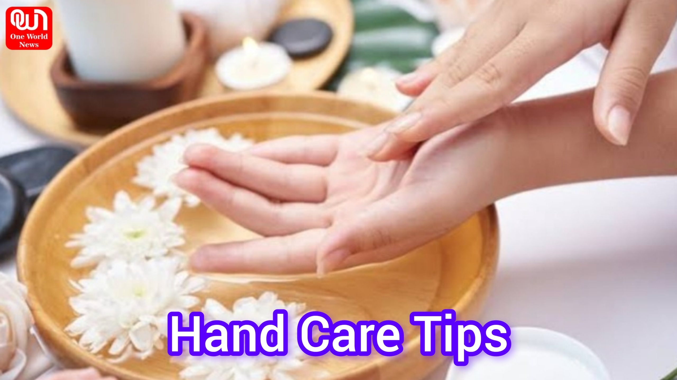 Hand Care Tips