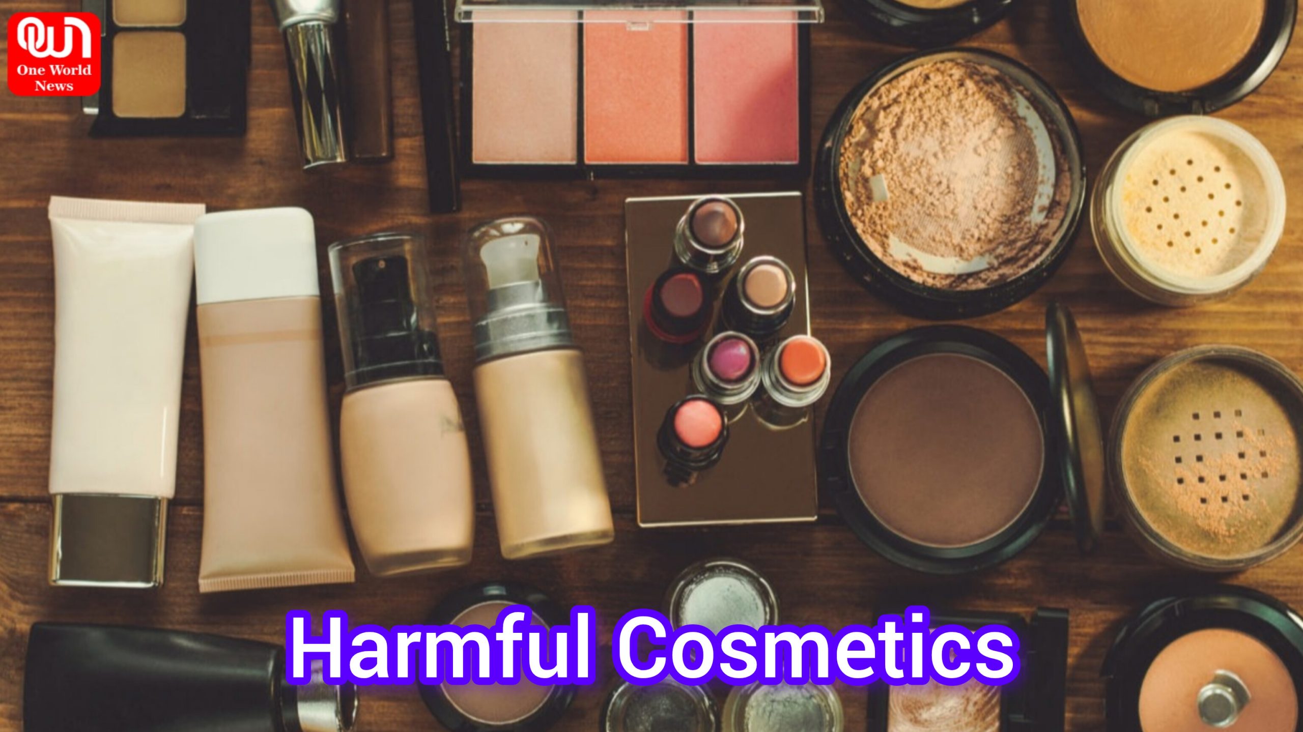 Harmful Cosmetics