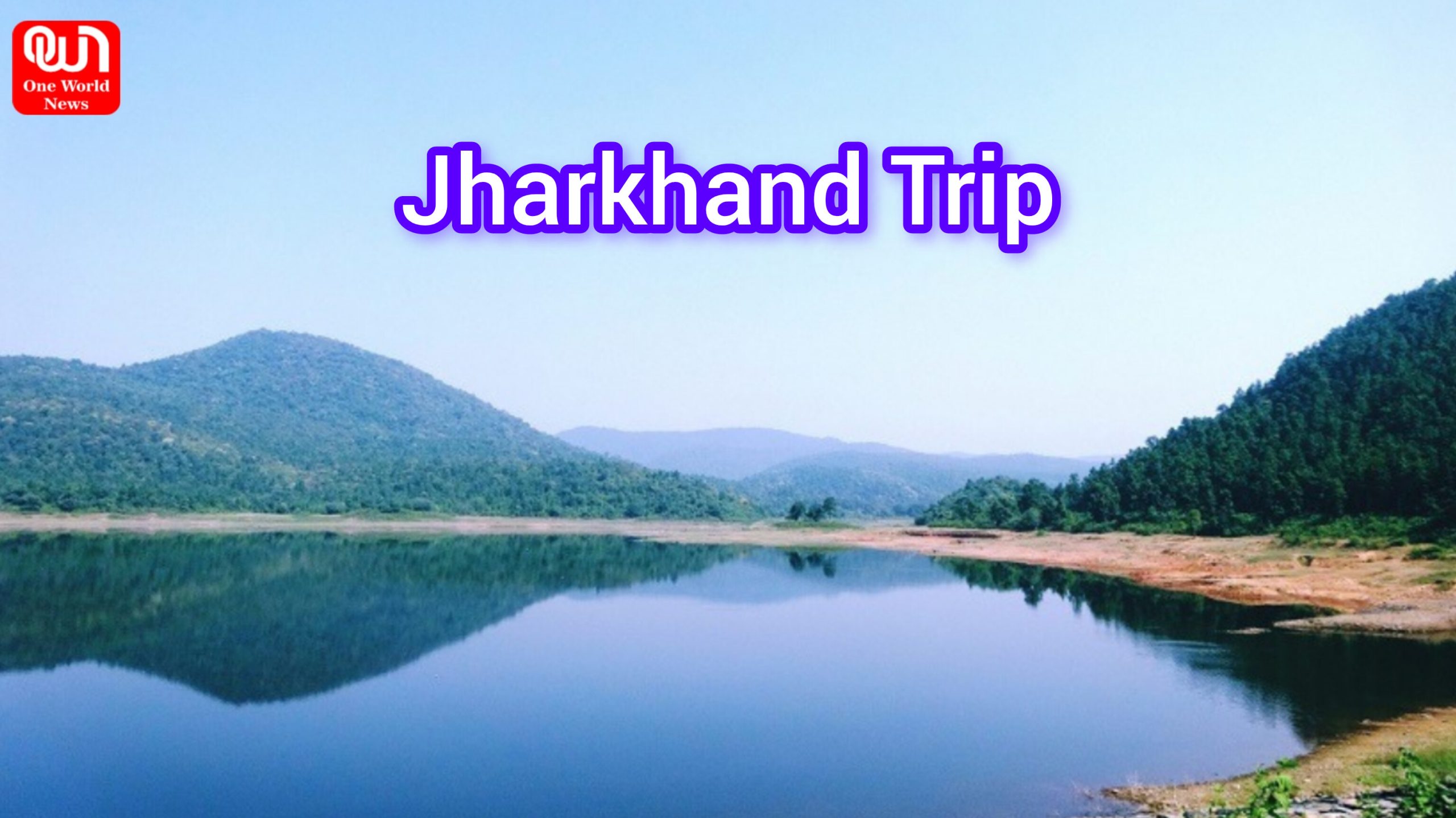 Jharkhand Trip