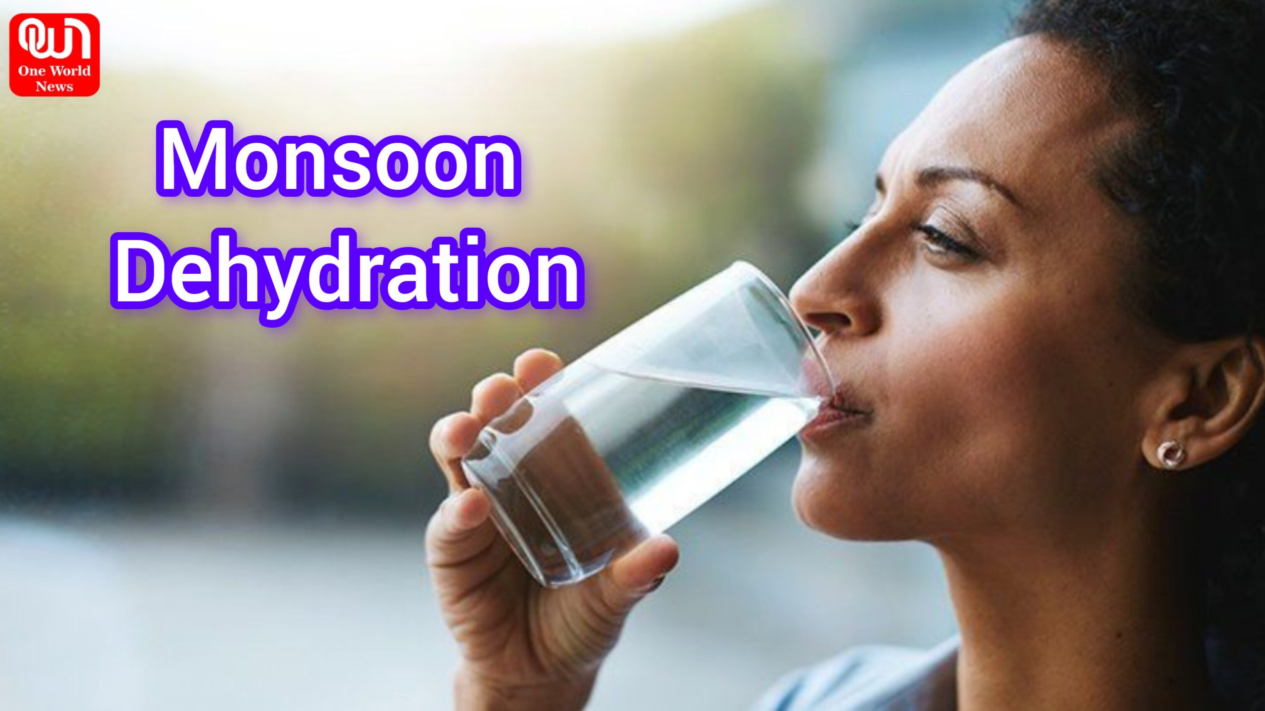 Monsoon Dehydration