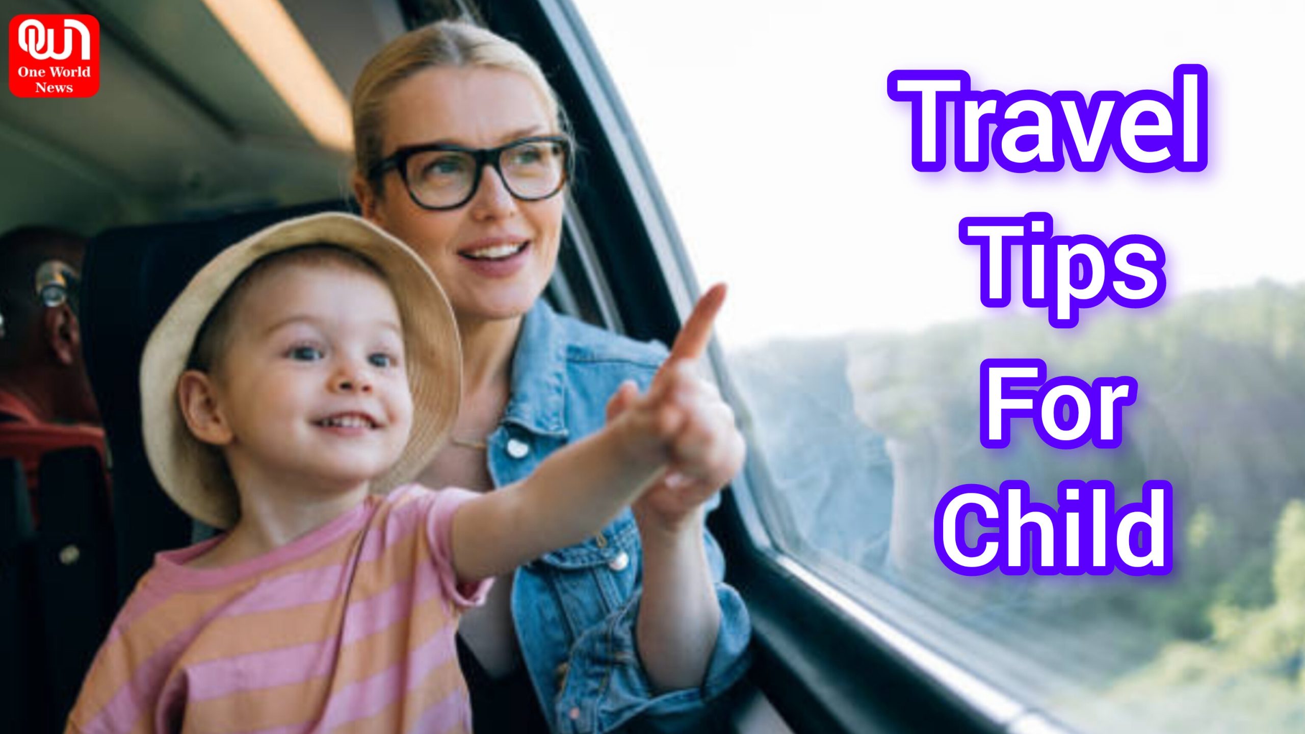 Travel Tips For Child