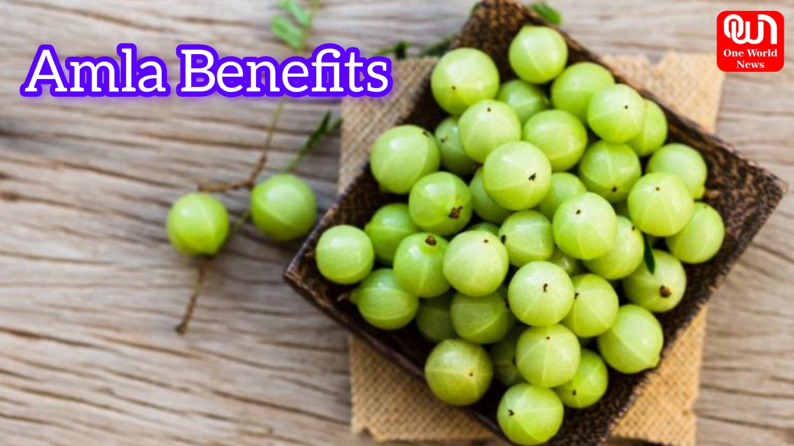 Amla Benefits