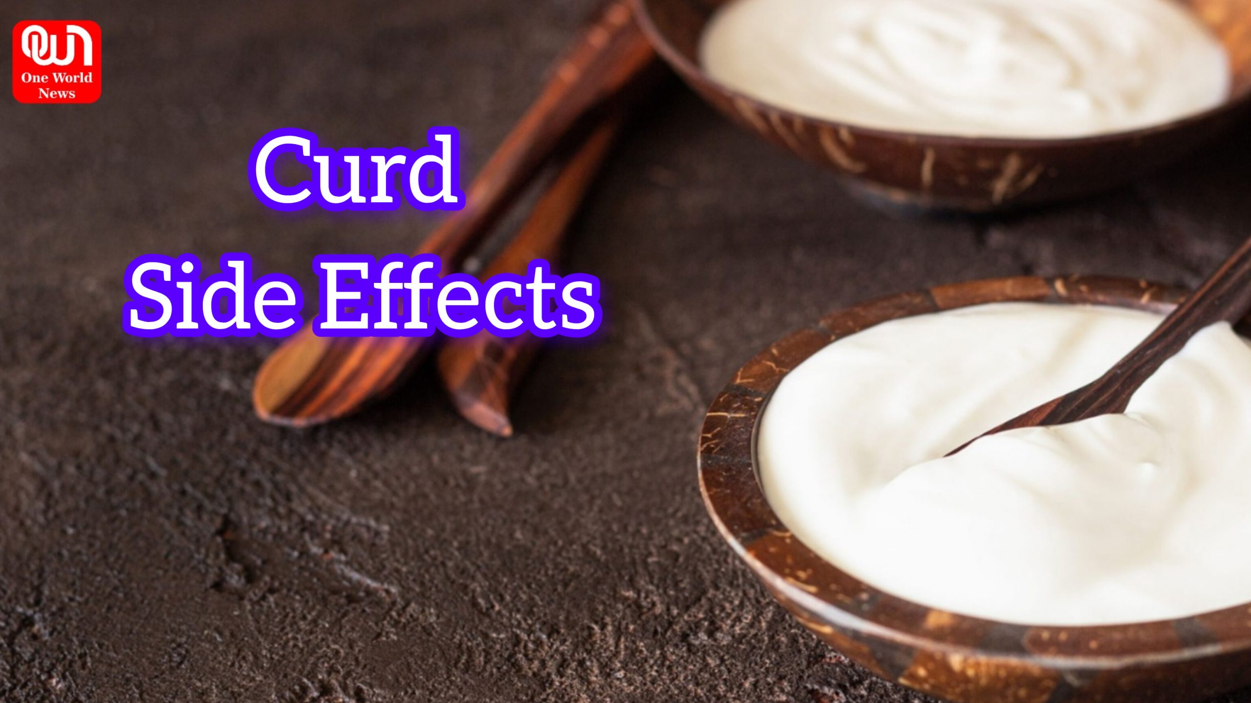 Curd Side Effects