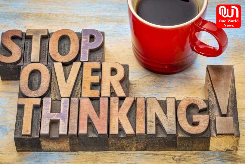 Stop Overthinking