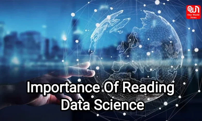Importance Of Reading Data Science