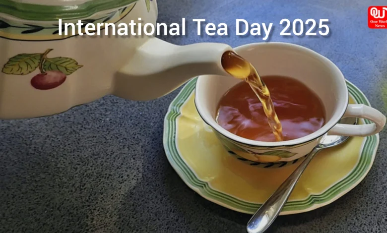 International Tea Day 2025