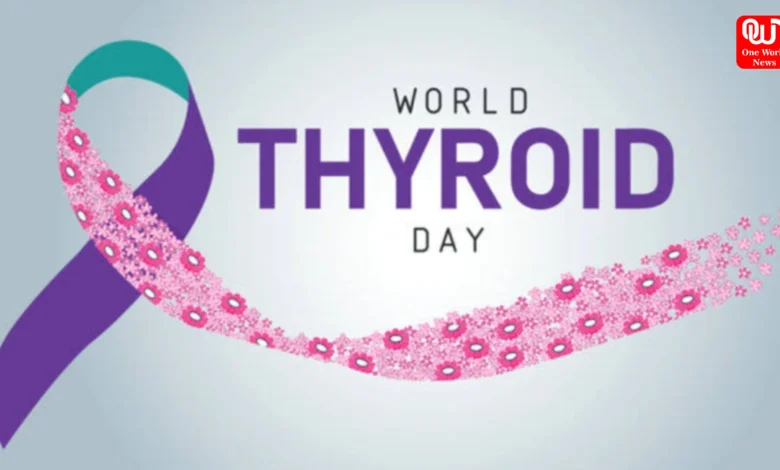 World Thyroid Day 2025