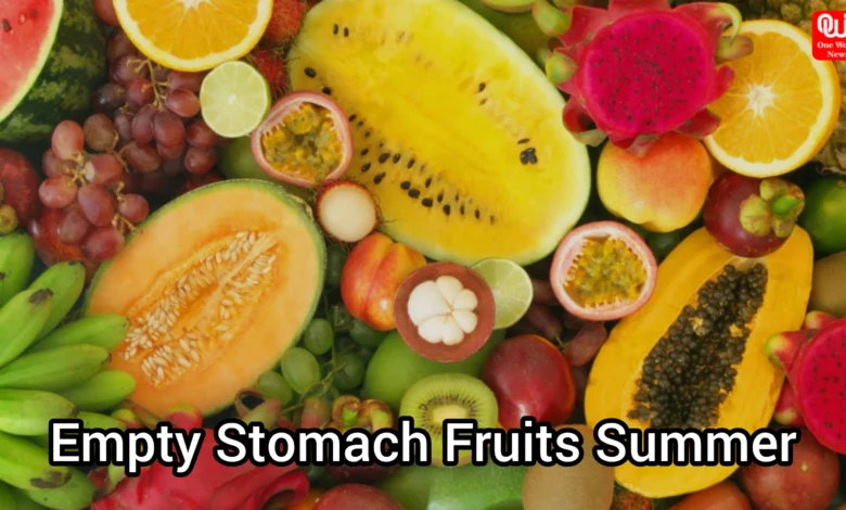Empty Stomach Fruits Summer