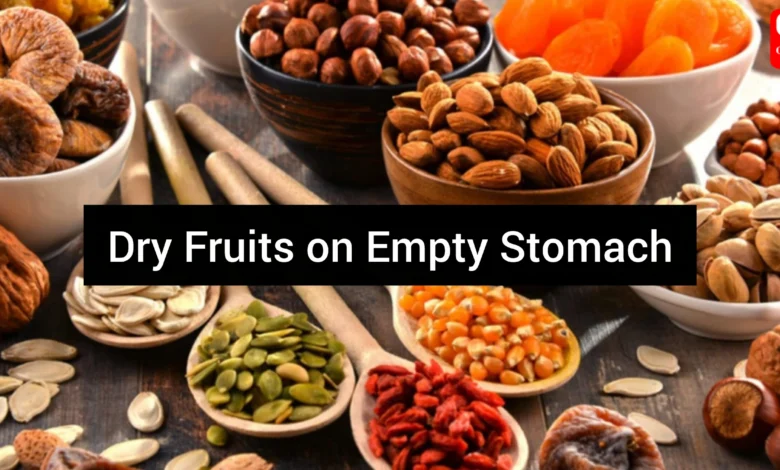 Dry Fruits on Empty Stomach