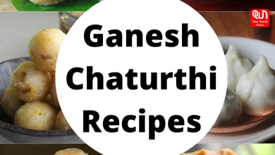 Ganesh Chaturthi Special Recipes