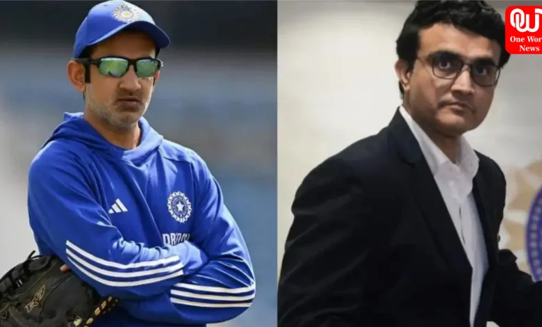 Sourav Ganguly on Gautam Gambhir