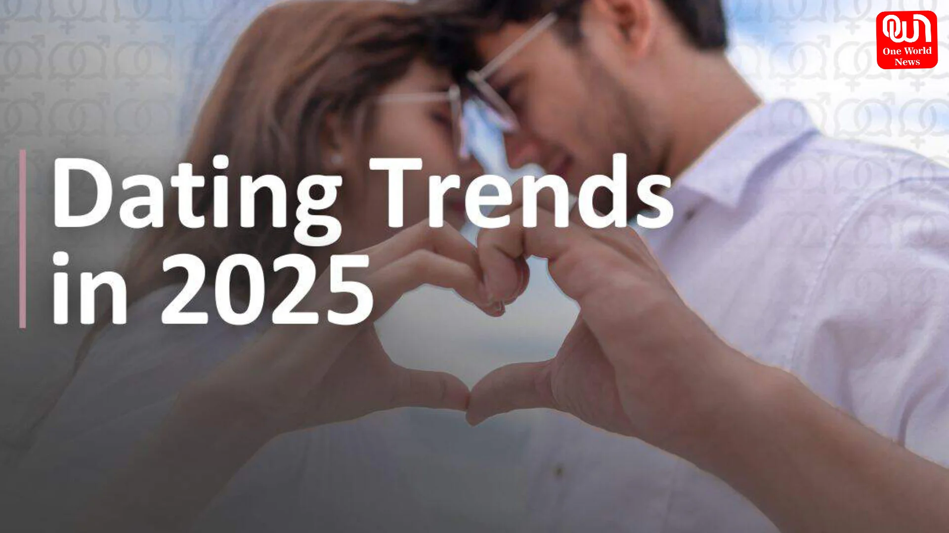 Dating Trend 2025