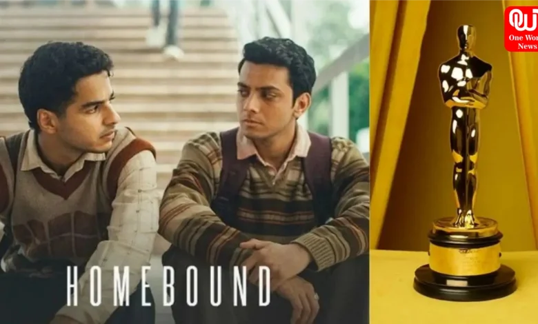 Homebound In Oscar 2026